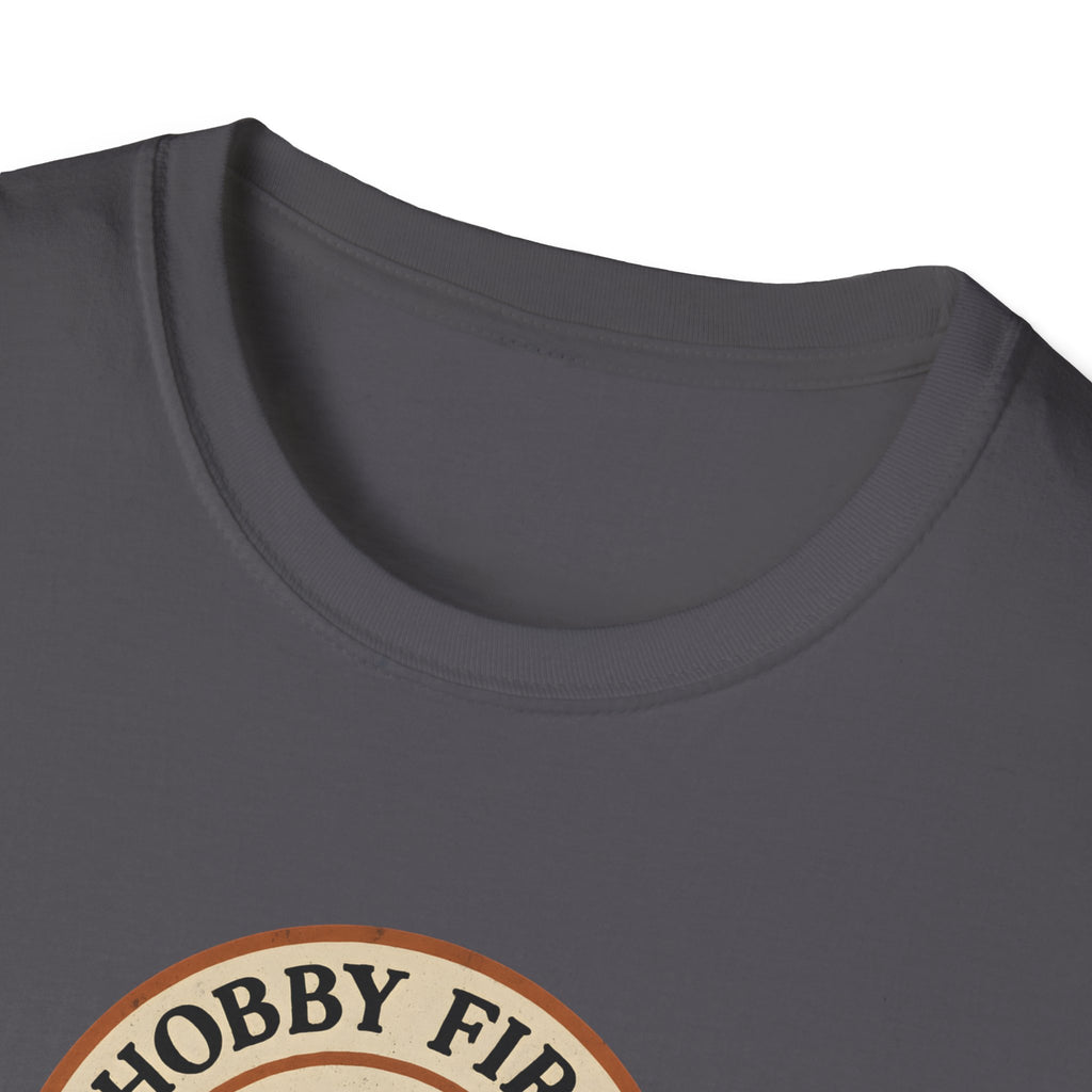 Hobby First Adulting Later T-Shirt