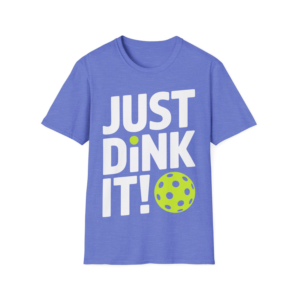 "Just Dink It!" Pickleball T-Shirt