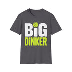 Big Dinker Pickleball T-Shirt