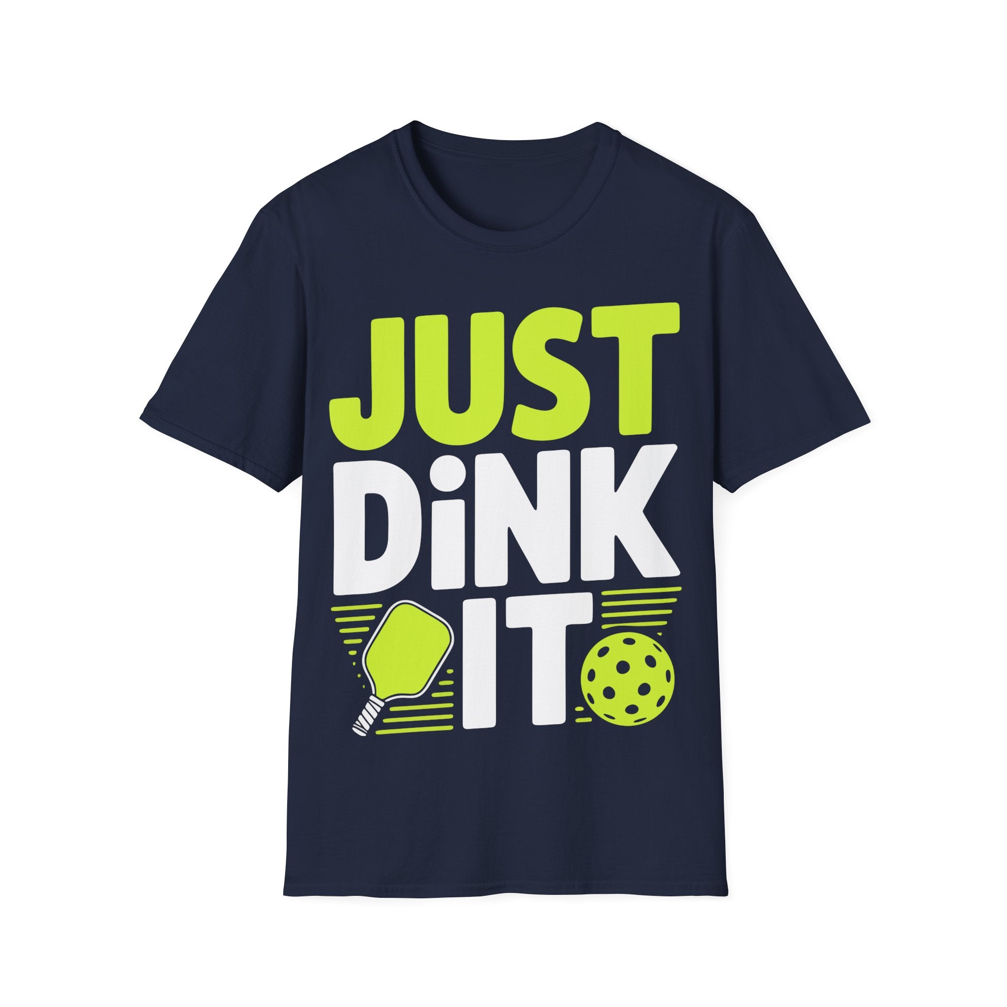 – "Just Dink It" Pickleball T-Shirt