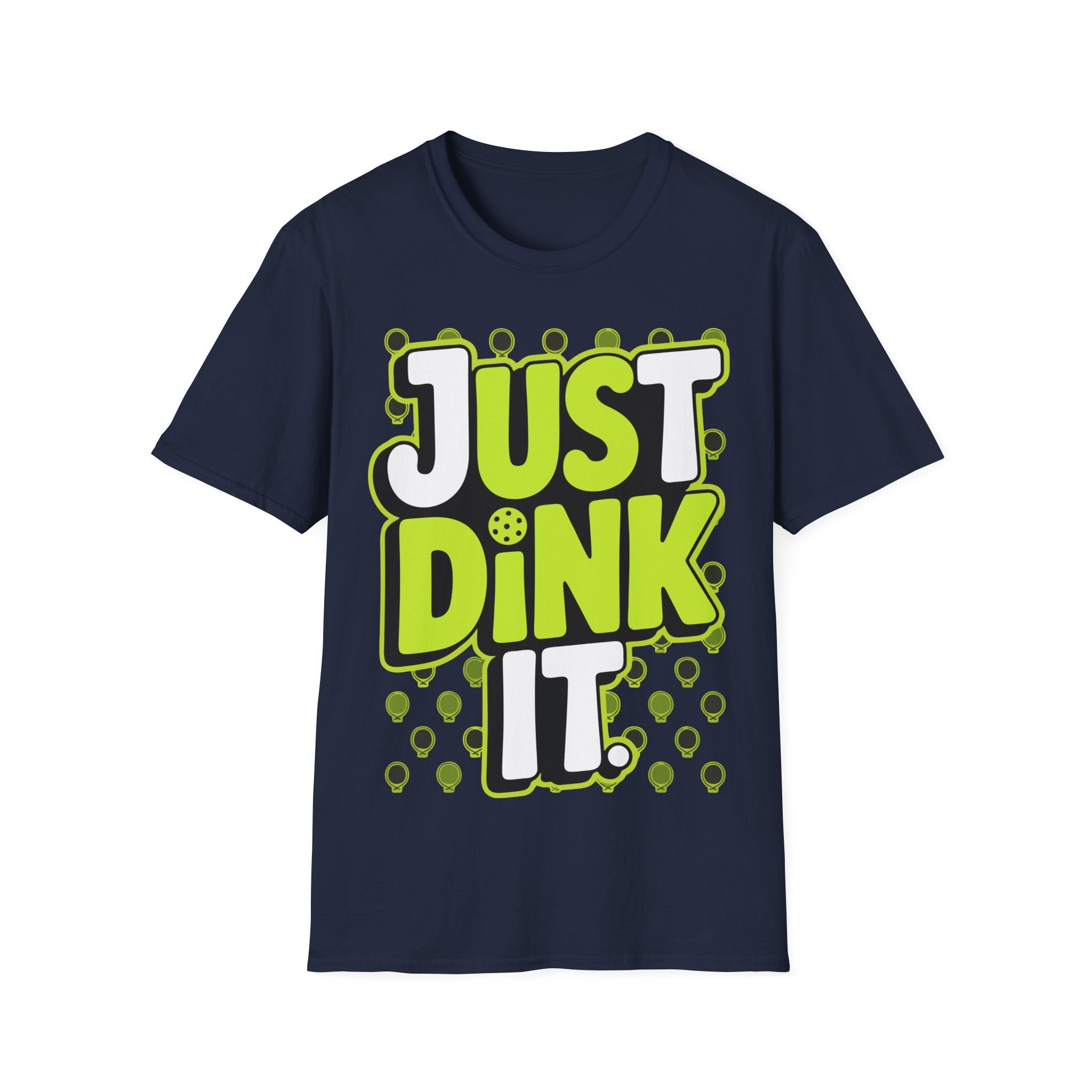 Just Dink It  Pickleball Graphic T-Shirt