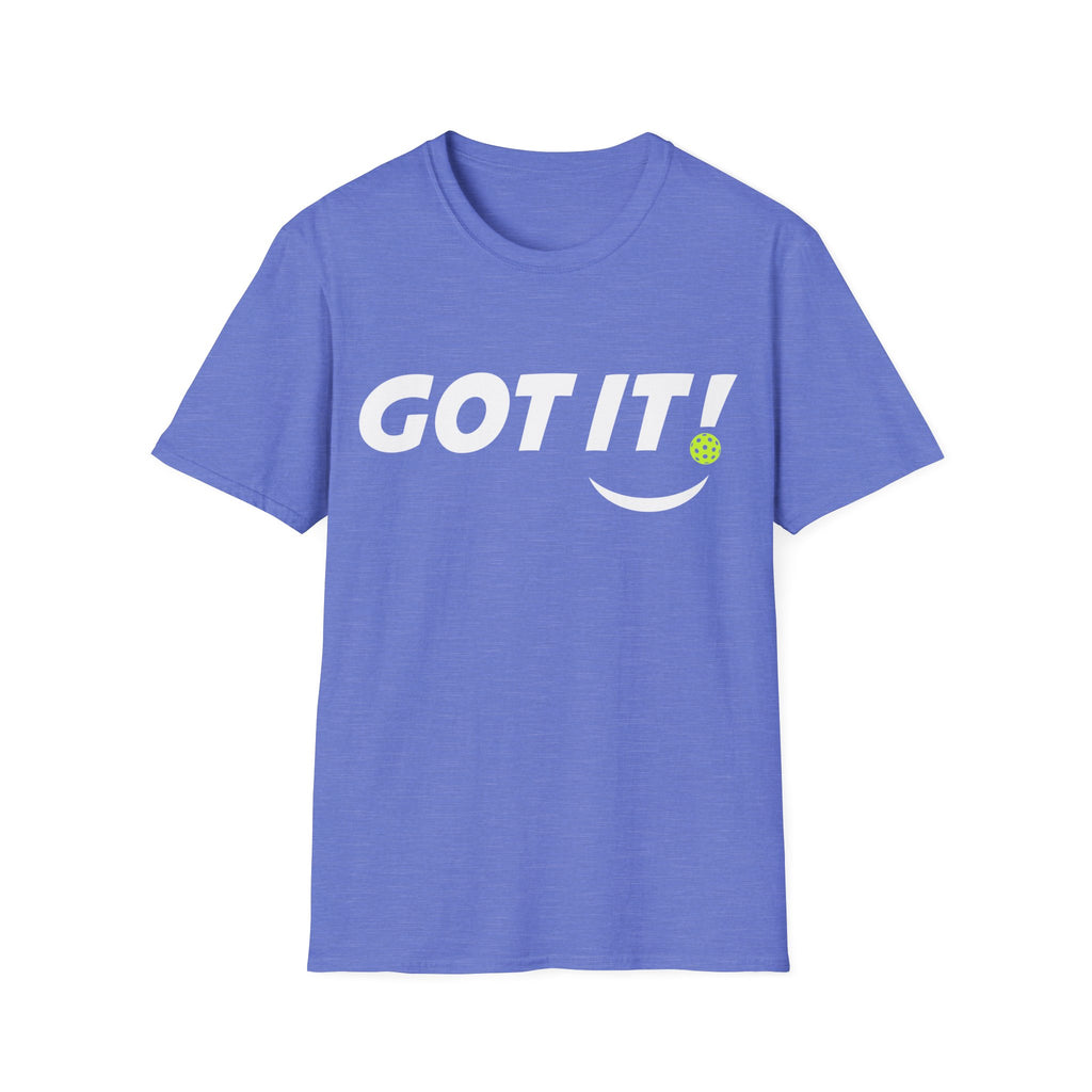 'GOT IT!' Front / 'OOPS. YOURS.' Back Pickleball Graphic T-Shirt