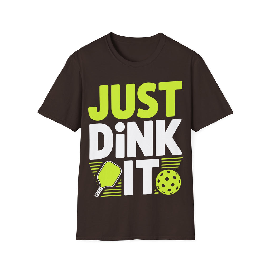 – "Just Dink It" Pickleball T-Shirt