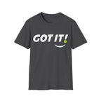 'GOT IT!' Front / 'OOPS. YOURS.' Back Pickleball Graphic T-Shirt