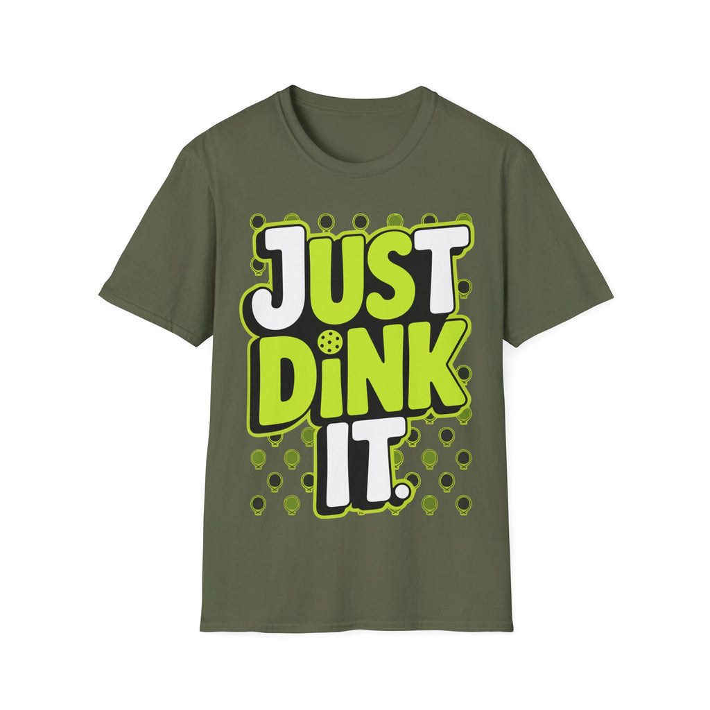 Just Dink It  Pickleball Graphic T-Shirt