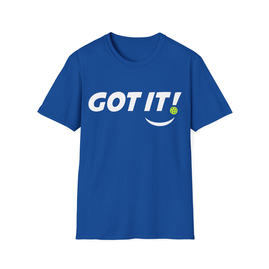 'GOT IT!' Front / 'OOPS. YOURS.' Back Pickleball Graphic T-Shirt