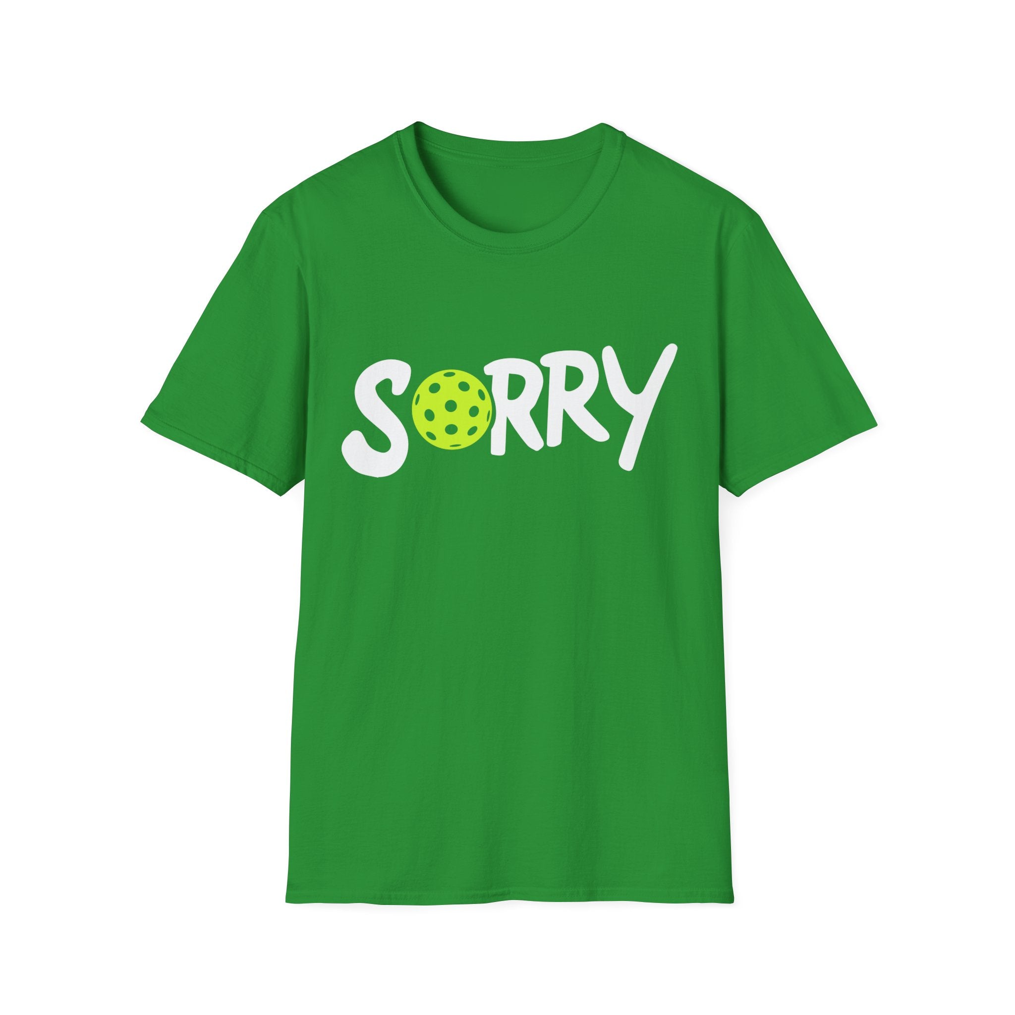 Pickleball 'Sorry... Just Kidding Not Sorry!' T-Shirt