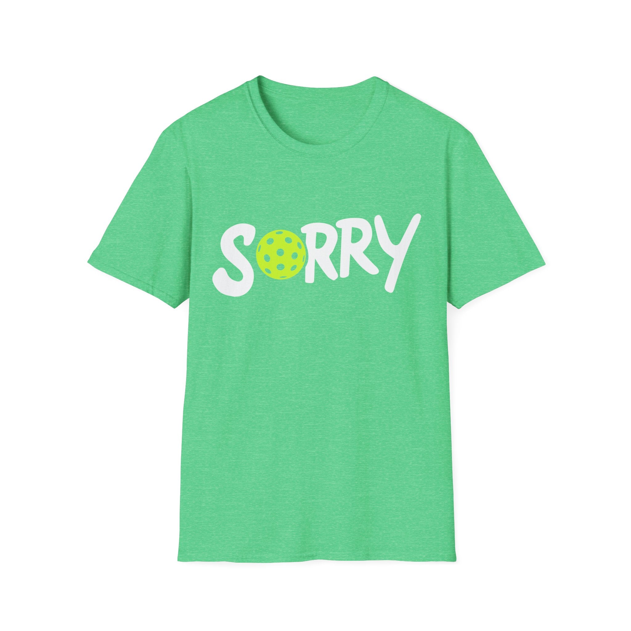 Pickleball 'Sorry... Just Kidding Not Sorry!' T-Shirt