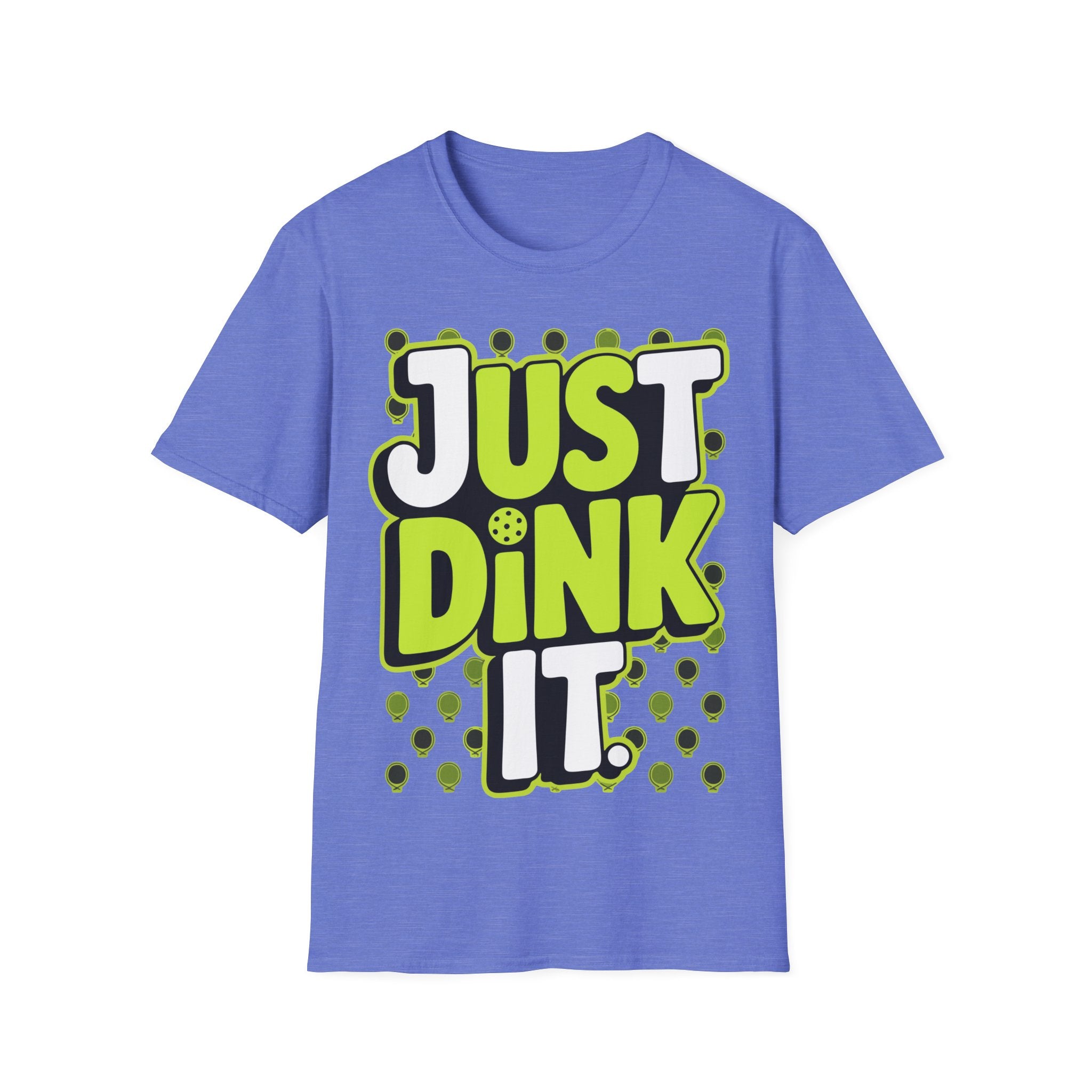 Just Dink It  Pickleball Graphic T-Shirt
