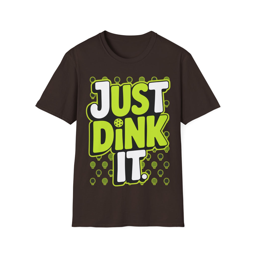 Just Dink It  Pickleball Graphic T-Shirt