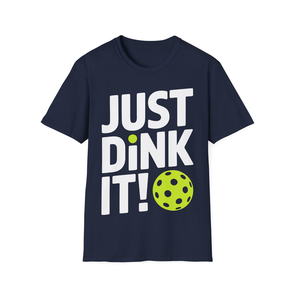 "Just Dink It!" Pickleball T-Shirt
